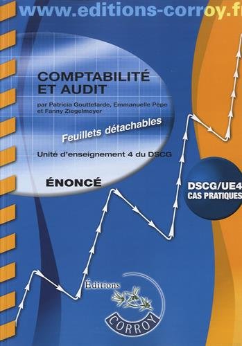 Comptabilité et audit UE 4 du DSCG : Enoncé gratuit Comptabilité et audit UE 4 du DSCG : Enoncé francais