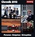 Chronik 2013: Harenberg Tageskalender. Personen - Ereignisse - Schauplätze by 