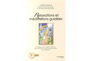 Relaxations et méditations guidées + CD