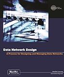 Image de Network Design: A Process For Designing And Managing Data Networks, Release 8.0