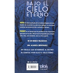 Bajo el cielo eterno / Under the Never Sky