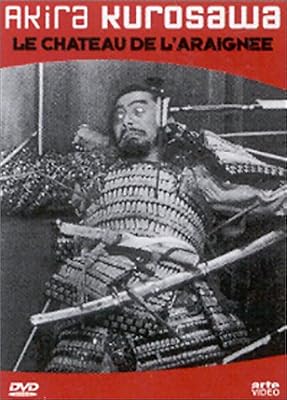 Akira Kurosawa Le Château de l'araignée