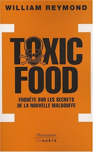 Download Toxic Food : Enquête sur les secrets de la nouvelle malbouffe Download Toxic Food : Enquête sur les secrets de la nouvelle malbouffe