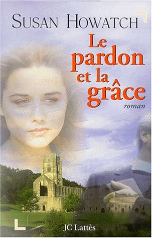 couverture de : Le pardon et la gr&acirc;ce