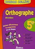 Image de BORDAS COLLEGE ORTHO/DICTEES 5E NP    (Ancienne Edition)
