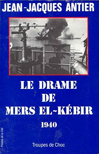 Download Le drame de Mers el-Kébir : 1940 Download Le drame de Mers el-Kébir : 1940