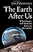 Produktbild The Earth After Us: What Legacy Will Humans Leave in the Rocks