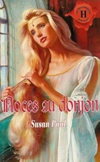 jaquette livre Noces au donjon : Collection : Harlequin les historiques n° 81