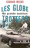 Les Globe-trotters : ma grande aventure
