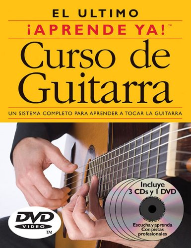 Aprende Ya! Curso de Guitarra: 3 Books/3 Cds/1 DVD Boxed Set [With 3 CDs and DVD]