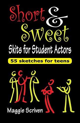 SHORT & SWEET SKITS FOR STUD: 55 Sketches for Teens