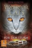 Image de Warrior Cats. Vor dem Sturm: I, Band 4