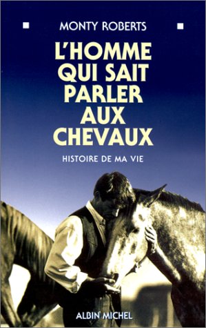 couverture de : L'Homme qui sait parler aux chevaux