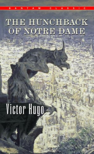 Download The Hunchback of Notre Dame (Bantam Classics) Download The Hunchback of Notre Dame (Bantam Classics)