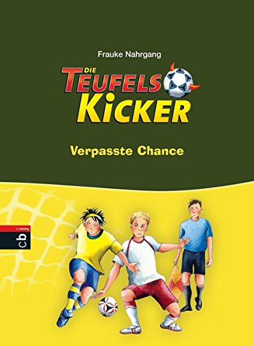 Download Die Teufelskicker - Verpasste Chance (Teufelskicker - Die Reihe, Band 11) Download Die Teufelskicker - Verpasste Chance (Teufelskicker - Die Reihe, Band 11)