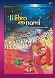 Image de Il libro dei nomi (Nuova era)