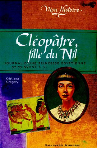 couverture de : Cl&eacute;op&acirc;tre, fille du Nil