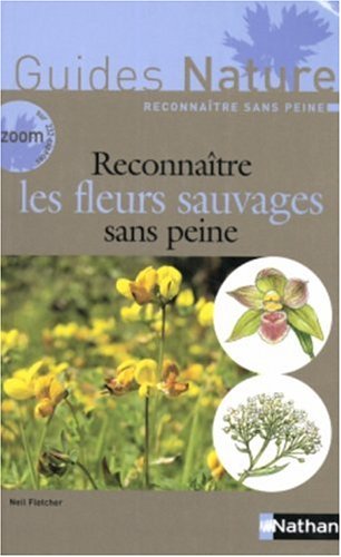 couverture de : Reconna&icirc;tre les fleurs sauvages sans peine