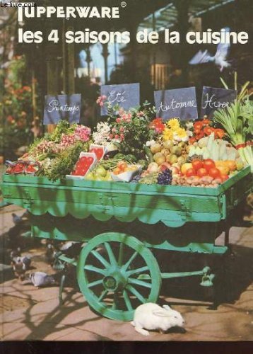 Tupperware les 4 saisons de la cuisine