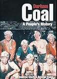 Image de Durham Coal: a People's History