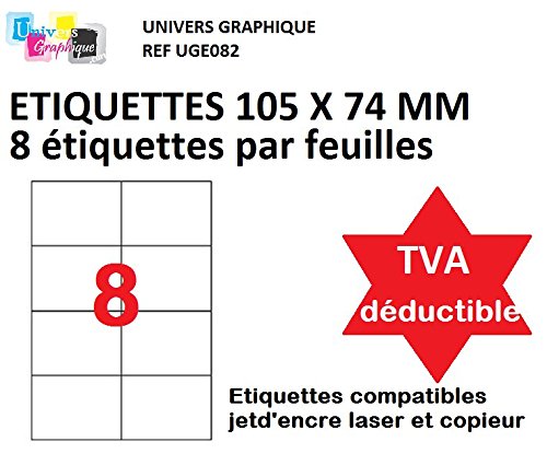 800 étiquettes adhésive 105 x 74. mm - 8 étiquettes par feuille - 100 feuilles A4 - TVA DÉDUCTIBLE contrairement à certains vendeurs (auto entrepreneurs) - marque UNIVERS GRAPHIQUE REF UGE082