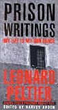 Prison Writings: My Life Is My Sun Dance by