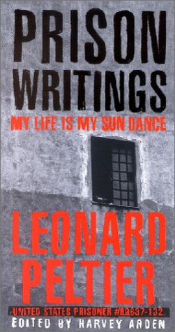 Prison Writings: My Life Is My Sun Dance