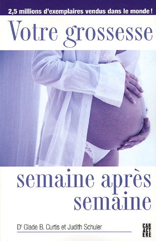 Download Votre grossesse semaine aprÿ¨s semaine Download Votre grossesse semaine aprÿ¨s semaine
