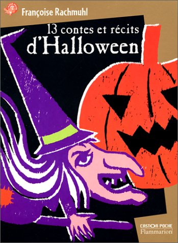 couverture de : 13 contes et r&eacute;cits d'Halloween
