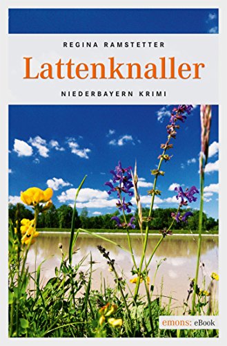 Download Lattenknaller (Niederbayern Krimi) Download Lattenknaller (Niederbayern Krimi)