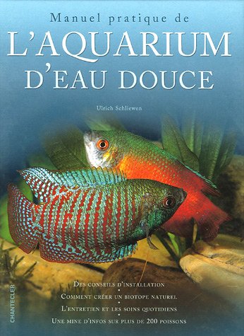 Manuel pratique de l'aquarium d'eau douce