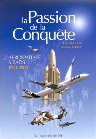 couverture de : La passion de la conqu&ecirc;te