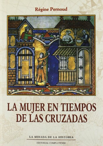 Gratis Mujer en tiempos de las cruzadas La La mirada de la historia Libro