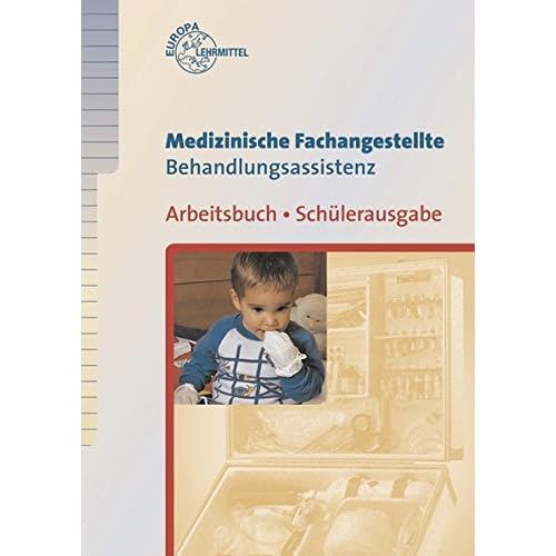 Pdf Medizinische Fachangestellte Behandlungsassistenz Arbeitsbuch Schulerausgabe Kostenlos Download Offnen Sie Ein Buch Des Wissens 9