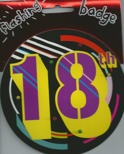 18th Birthday Jumbo Flashing Party Badge Age 18 Big Badges Birthdays