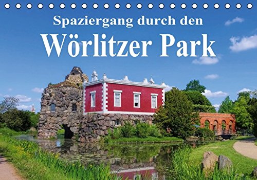 Download Spaziergang durch den Wörlitzer Park (Tischkalender 2016 DIN A5 quer)