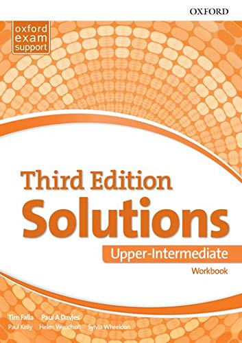 Solutions UpperIntermediate Workbook 3rd Edition: Leading the way to success (Solutions Third Edition)