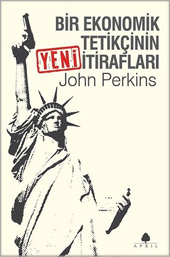 Book Bir Ekonomik Tetikcinin YENI Itiraflari PDF