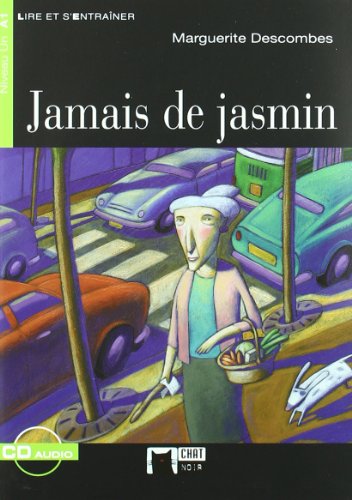 Jamais De Jasmin (Chat Noir Lire Et S'entrainer)