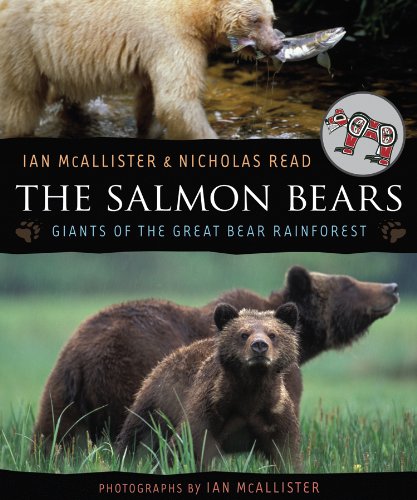 Download The Salmon Bears: Giants of the Great Bear Rainforest Download The Salmon Bears: Giants of the Great Bear Rainforest