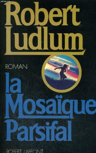 couverture de : MOSAIQUE PARSIFAL (LA)