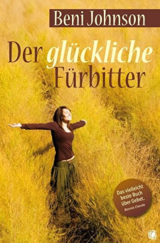 Download Der glückliche Fürbitter Download Der glückliche Fürbitter