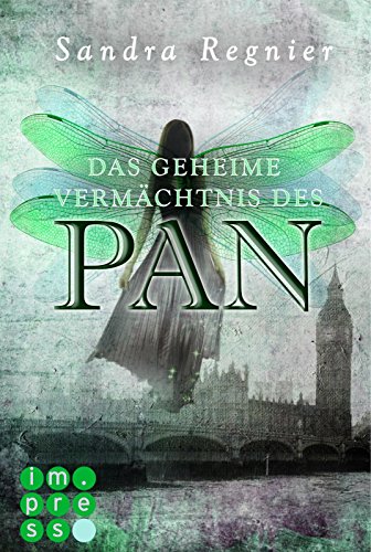 Die Pan-Trilogie 1: Das geheime Vermächtnis des Pan von [Regnier, Sandra]