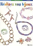 Réaliser vos bijoux