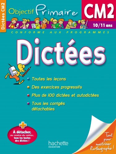 Download OBJECTIF PRIMAIRE - Dictées CM2