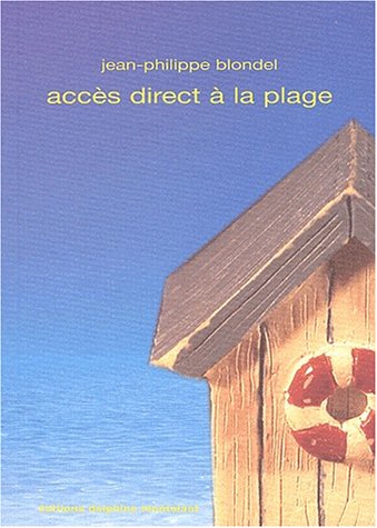 couverture de : Acc&egrave;s direct &agrave; la plage