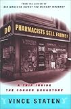 Image de Do Pharmacists Sell Farms?: A Trip Inside the Corner Drugstore