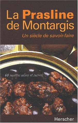 couverture de : Les Pralines de Montargis