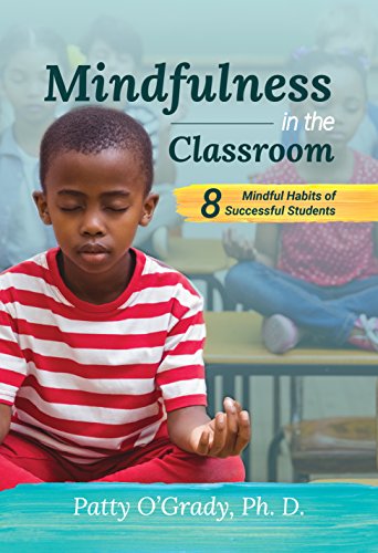 Preisvergleich Produktbild Mindfulness in the Classroom: 8 Mindful Habits of Successful Students