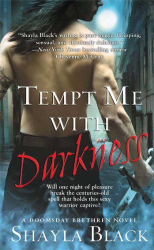 Tempt Me with Darkness (Doomsday Brethren Series Book 1) (English Edition) Tempt Me with Darkness (Doomsday Brethren Series Book 1) (English Edition)